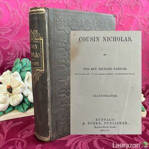 1856 Cousin Nicholas by Rev. Richard Barham, Antique Book, A. Burke Publisher